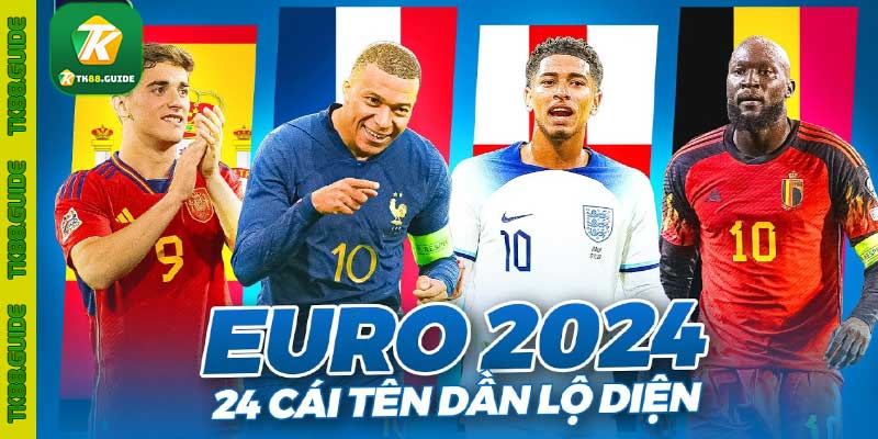 TOP ngôi sao hàng đầu bóng đá tại chung kết EURO 2024